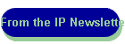 From the IP Newsletter